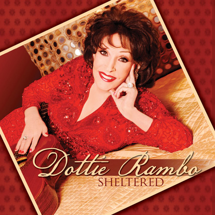 Dottie Rambo - Sheltered